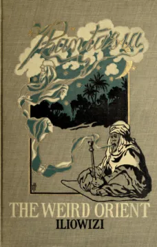 The Weird Orient
Nine Mystic Tales