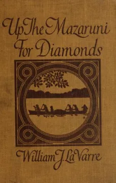 Up the Mazaruni for Diamonds