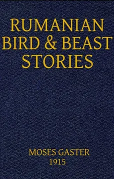 Rumanian Bird and Beast Stories
Rendered into English