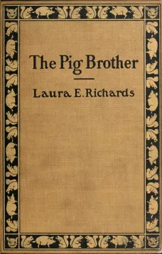 The Pig Brother and Other Fables and Stories