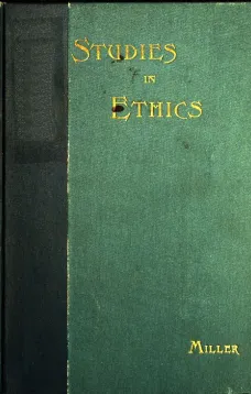Short Studies in Ethics
An Elementary Text-Book for Schools