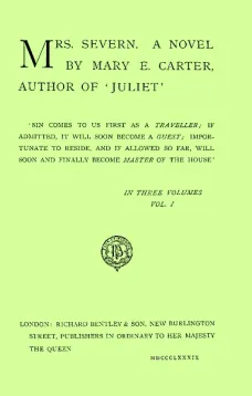 Mrs. Severn, Vol. 1 (of 3)
A Novel