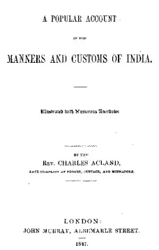 A Popular Account of the Manners and Customs of India