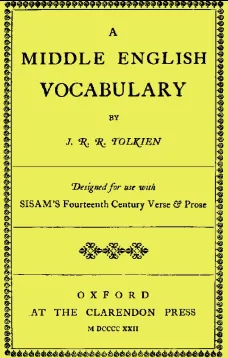 A Middle English Vocabulary
Designed for use with SISAM'S Fourteenth Century Verse & Prose