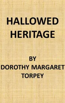 Hallowed Heritage: The Life of Virginia