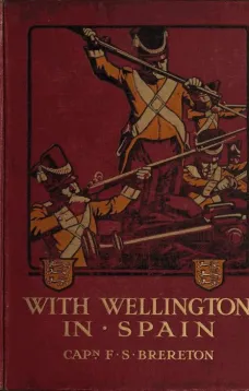With Wellington in Spain: A Story of the Peninsula