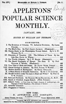 Appletons' Popular Science Monthly, January 1899
Volume LIV, No. 3, January 1899