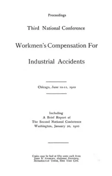 Proceedings, Third National Conference Workmen's Compensation for Industrial Accidents