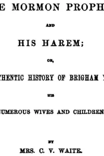 The Mormon Prophet and His Harem