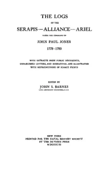 The Logs of the Serapis-Allance-Ariel under the Command of John Paul Jones 1779-1780