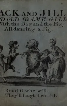 Jack and Jill and Old Dame Gill