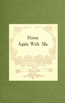 Home Again With Me
Illustrated