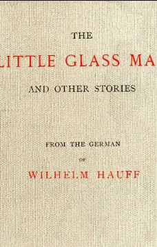 The Little Glass Man and Other Stories