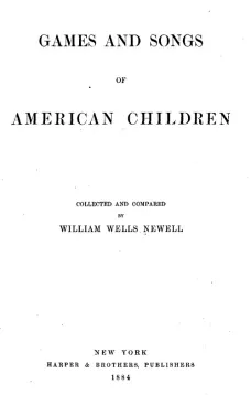 Games and Songs of American Children