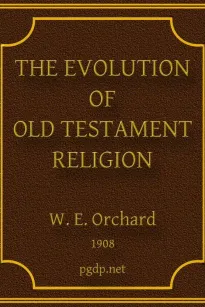 The Evolution of Old Testament Religion