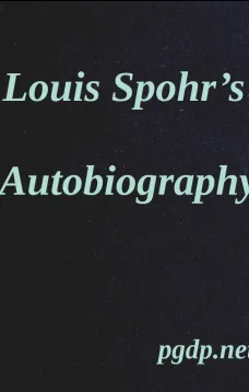 Louis Spohr's Autobiography
Translated from the German