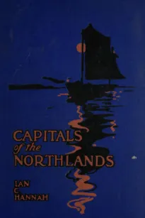 Capitals of the Northlands
Tales of Ten Cities