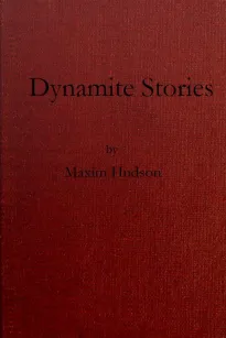 Dynamite Stories
and some interesting facts about explosives