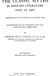 The Classic Myths in English Literature and in Art (2nd ed.) (1911)
Based Originally on Bulfinch's
