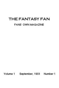 The Fantasy Fan September 1933
The Fan's Own Magazine