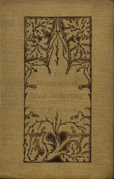 The Romance of Book-Collecting