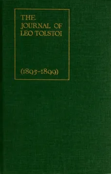 The Journal of Leo Tolstoi (First Volume—1895-1899)