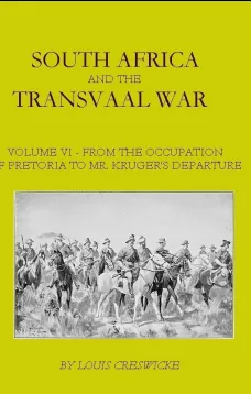 South Africa and the Transvaal War, Vol. 6 (of 6)