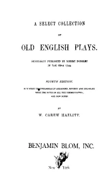 A Select Collection of Old English Plays, Volume 10