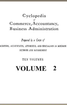 Cyclopedia of Commerce, Accountancy, Business Administration v. 2