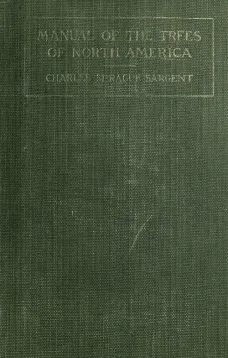 Manual of the Trees of North America (Exclusive of Mexico) 2nd ed.