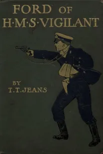 Ford of H.M.S. Vigilant
A Tale of the Chusan Archipelago