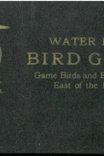 Bird Guide
Water Birds, Game Birds, and Birds of Prey