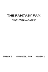 The Fantasy Fan November 1933
The Fans' Own Magazine