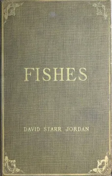 A Guide to the Study of Fishes, Volume 1 (of 2)