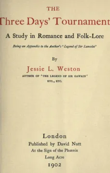The Three Days' Tournament
A Study in Romance and Folk-Lore. Being an Appendix to the
Author's 'Legend of Sir Lancelot'