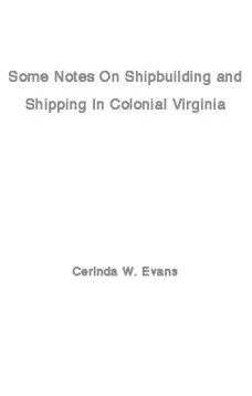 Some Notes on Shipbuilding and Shipping in Colonial Virginia