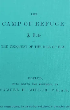 The Camp of Refuge
A Tale of the Conquest of the Isle of Ely