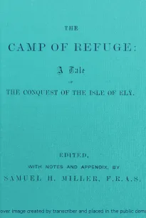 The Camp of Refuge
A Tale of the Conquest of the Isle of Ely