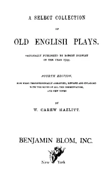 A Select Collection of Old English Plays, Volume 12