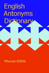 English Antonyms Dictionary