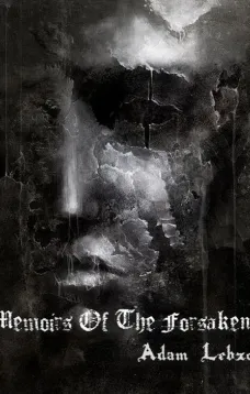 مذكرات المنبوذ - Memoirs Of The Forsaken