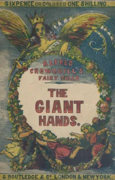 The Giant Hands
or, the Reward of Industry