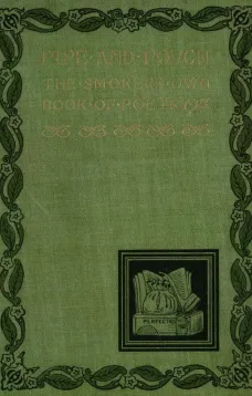 Pipe and Pouch
The Smoker's Own Book of Poetry