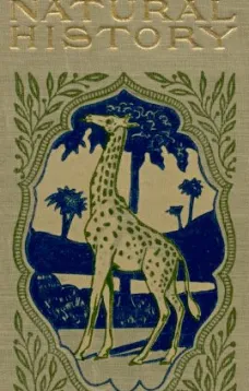 A Book of Natural History
Young Folks' Library Volume XIV.