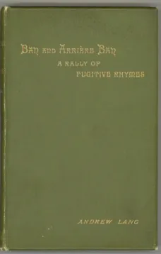 Ban and Arriere Ban: A Rally of Fugitive Rhymes