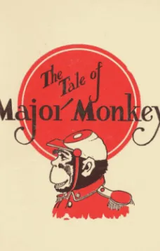 The Tale of Major Monkey