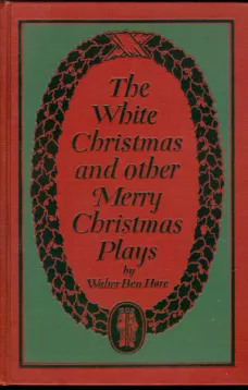 The White Christmas and other Merry Christmas Plays