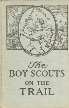 The Boy Scouts on the Trail