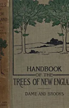 Handbook of the Trees of New England