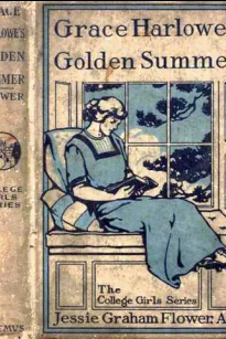Grace Harlowe's Golden Summer